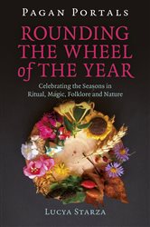 Pagan Portals - Rounding the Wheel of the Year | Free Book