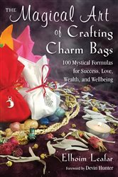 The Magical Art of Crafting Charm Bags | Free Book