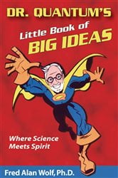 Dr. Quantum's Little Book Of Big Ideas | Free Book