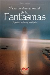 El extraordinario mundo de los fantasmas | Free Book