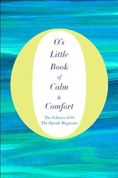 O's Little Book of Calm & Comfort | Free Book