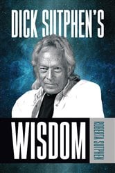 Dick Sutphen's Wisdom | Free Book