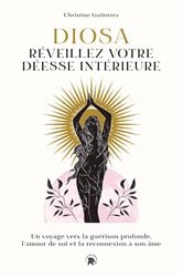 Diosa : Réveillez votre déesse intérieure | Free Book