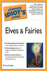 The Complete Idiot's Guide to Elves And Fairies | Free Book