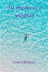 Tu mereces o melhor | Free Book