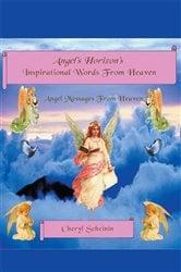 Angel's Horizon's Inspirational Words from Heaven | Free Book