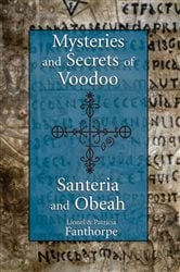 Mysteries and Secrets of Voodoo, Santeria, and Obeah | Free Book