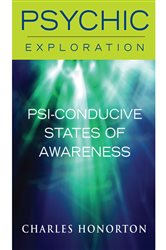 Psi-Conducive States of Awareness | Free Book