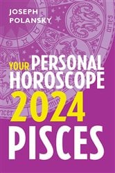 Pisces 2024: Your Personal Horoscope | Free Book