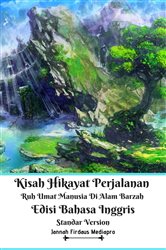 Kisah Hikayat Perjalanan Ruh Umat Manusia Di Alam Barzah Edisi Bahasa Inggris Standar Version | Free Book