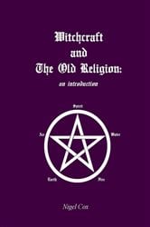 Witchcraft and The Old Religion | Free Book