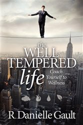 The Well-Tempered Life | Free Book