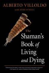 The Shaman's Book of Living and Dying | Free Book