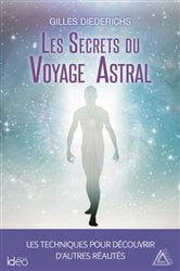 Les secrets du voyage astral | Free Book