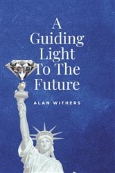 A Guiding Light To The Future | Free Book