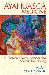 Ayahuasca Medicine | Free Book