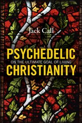 Psychedelic Christianity | Free Book