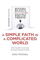 Quaker Quicks - A Simple Faith in a Complicated World | Free Book