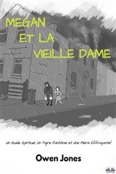 Megan et la Vielle Dame | Free Book