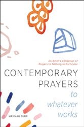 Contemporary Prayers to Whatever Works | Free Book