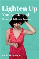 Lighten Up, You're Eternal | Free Book