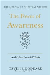 The Power of Awareness: And Other Essential Works | Free Book