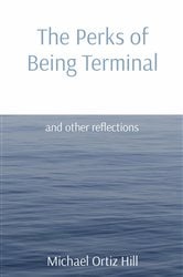 The Perks of Being Terminal | Free Book