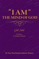 ''I AM'' The Mind of God: Creation: A World of Words | Free Book