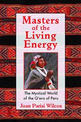 Masters of the Living Energy (3rd ed.) | Free Book