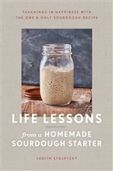 Life Lessons from a Homemade Sourdough Starter | Free Book