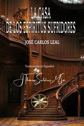 La Casa de los Espíritus Sufridores | Free Book