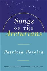 Songs of the Arcturians | Free Book