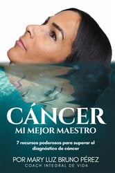 Cancer Mi Mejor Maestro | Free Book