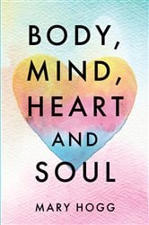 Body, Mind, Heart and Soul | Free Book