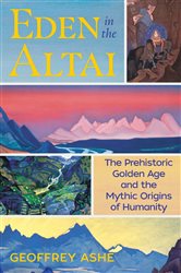 Eden in the Altai (3rd ed.) | Free Book