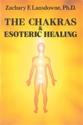 The Chakras & Esoteric Healing | Free Book