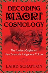 Decoding Maori Cosmology | Free Book