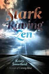 Stark Raving Zen | Free Book