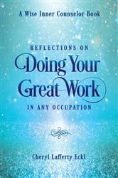 Reflections on Doing Your Great Work in Any Occupation | Free Book