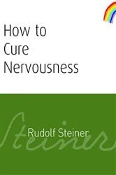 How to Cure Nervousness | Free Book